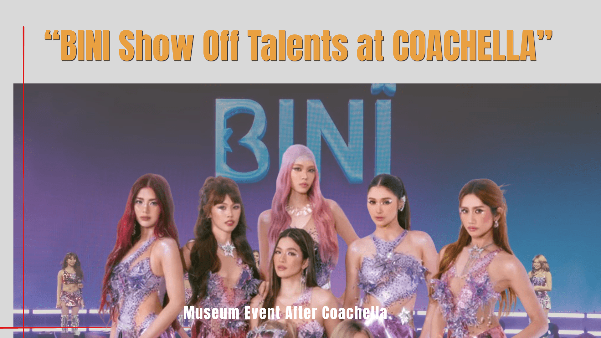 BINI Show Off Talents at GRAMMY Museum Event After Coachella