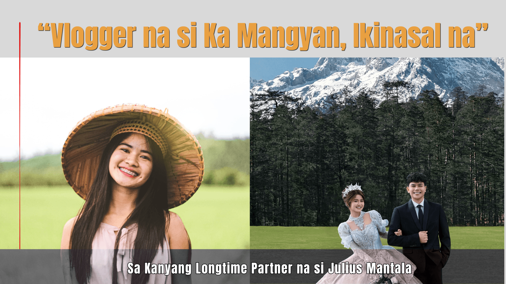 Vlogger na si Ka Mangyan, Ikinasal sa Longtime Partner